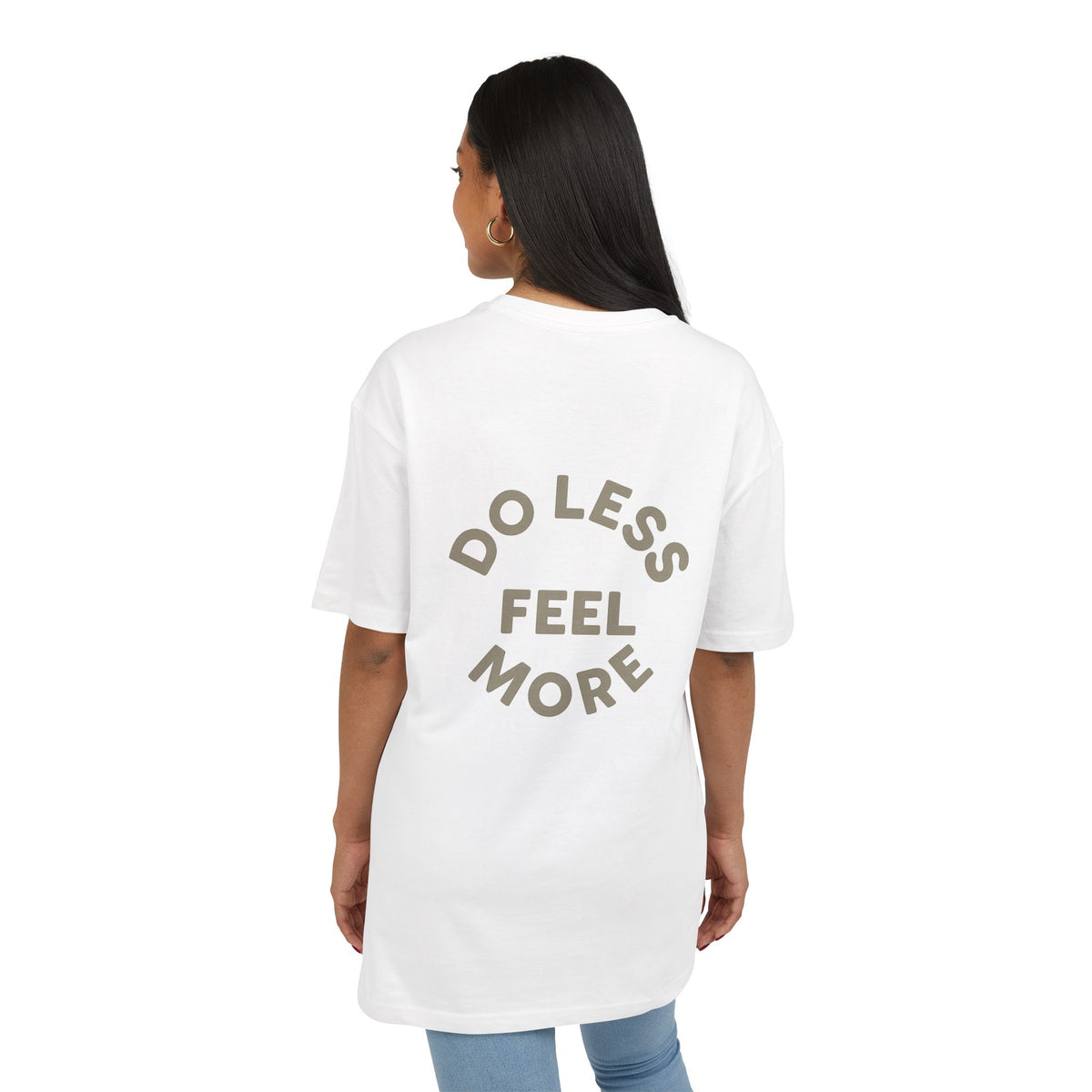 Unisex Oversize Tee - Do Less Feel More