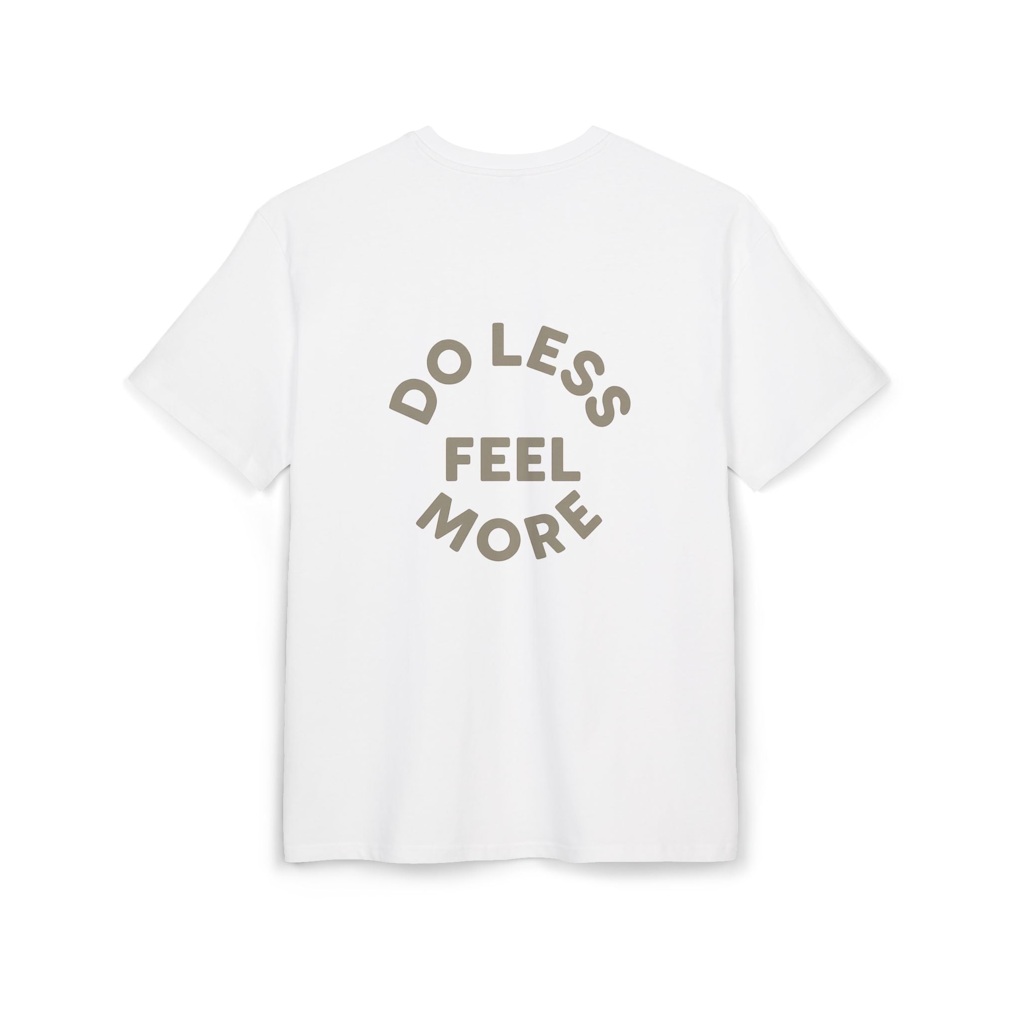 Unisex Oversize Tee - Do Less Feel More